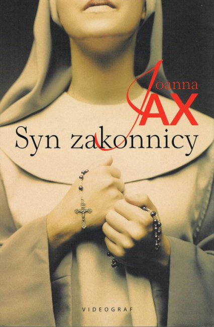 Syn zakonnicy - Joanna  Jax | okładka