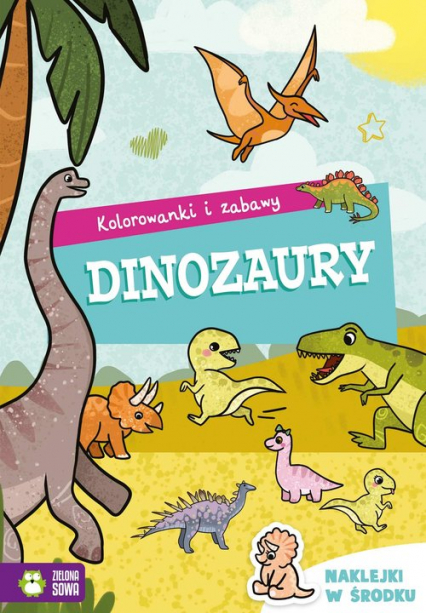 Kolorowanki i zabawy Dinozaury -  | okładka