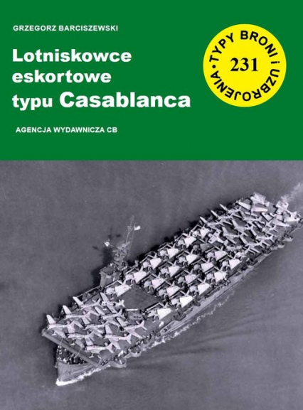 Lotniskowce eskortowe typu Casablanca - Grzegorz Barciszewski | okładka