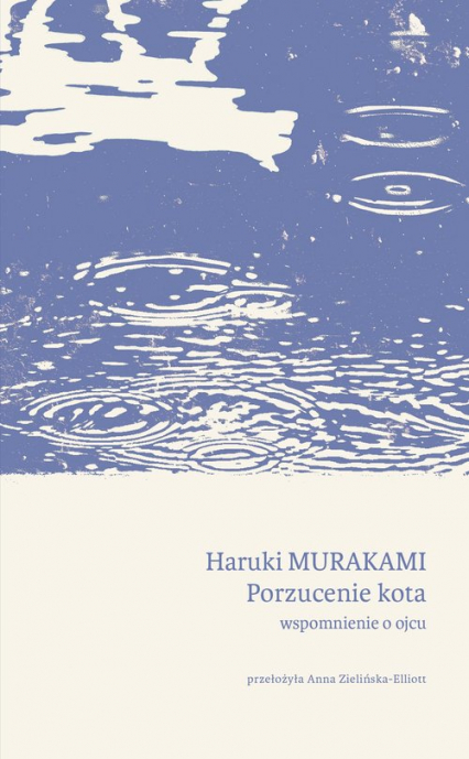 Porzucenie kota. Wspomnienie o ojcu - Haruki Murakami | okładka