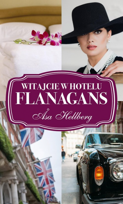 Witajcie w hotelu Flanagans - Asa Hellberg | okładka