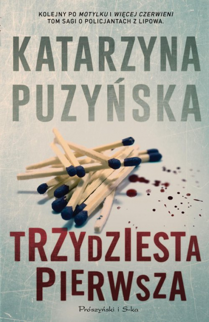 Trzydziesta pierwsza - Katarzyna Puzyńska | okładka