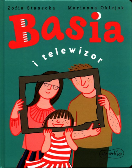 Basia i telewizor - Zofia Stanecka | okładka