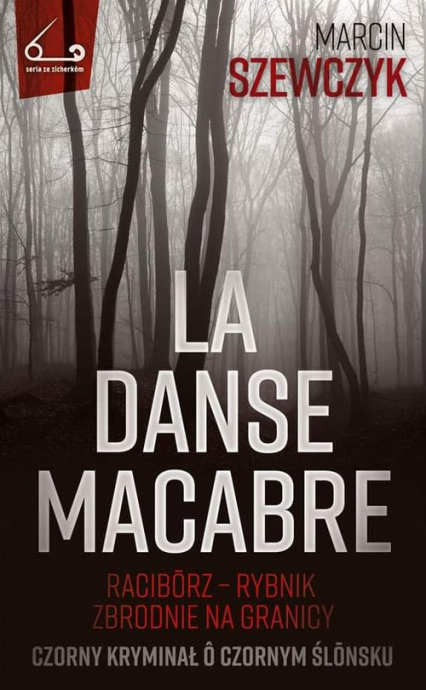 La danse macabre - Marcin Szewczyk | okładka