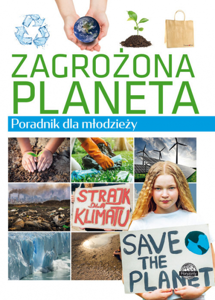 Zagrożona planeta Poradnik dla młodzieży - Krzysztof Ulanowski | okładka