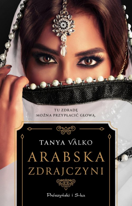 Arabska zdrajczyni - Tanya Valko | okładka