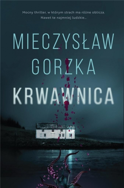 Krwawnica - Mieczysław Gorzka | okładka