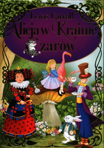 Alicja w krainie czarów - Lewis Carroll | okładka