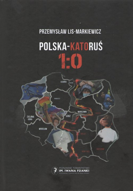 Polska KatoRuś 1:0 - Lis Markiewicz Przemysław | okładka