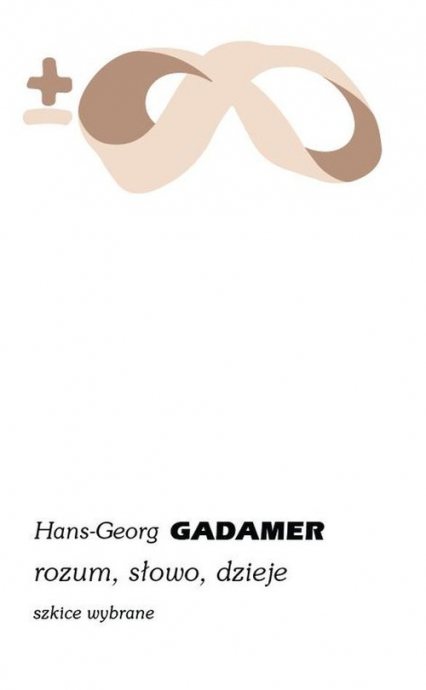 Rozum, słowo, dzieje. Szkice wybrane - Gadamer Hans-Georg | okładka