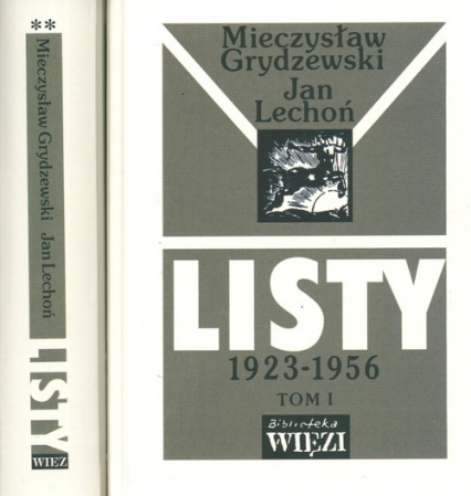 Listy 1923-1956 Tom 1/2 - Grydzewski Mieczysław, Jan Lechoń | okładka