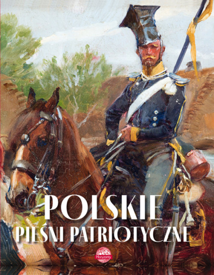 Polskie pieśni patriotyczne - Agnieszka Nożyńska-Demianiuk | okładka