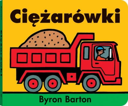Ciężarówki - Byron Barton | okładka