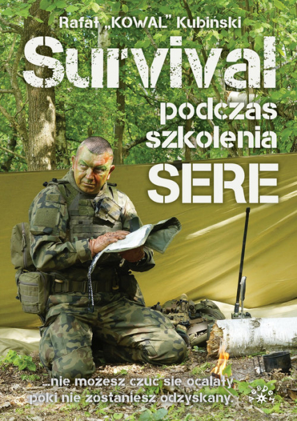 Survival podczas szkolenia SERE - Rafał Kubiński | okładka