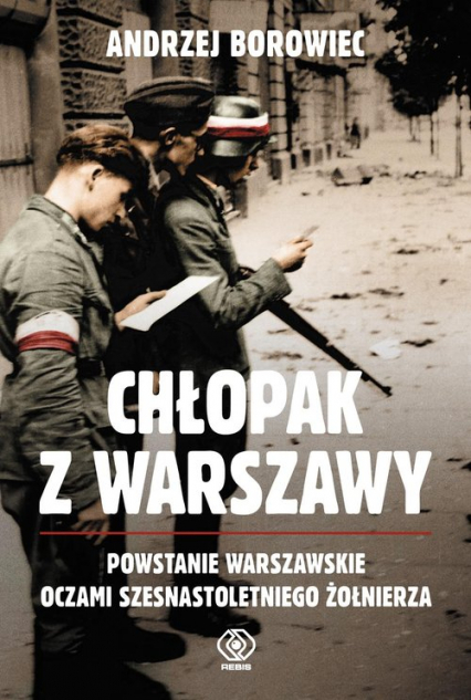 Chłopak z Warszawy - Andrzej  Borowiec | okładka