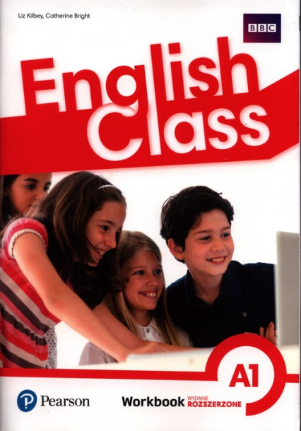 English Class A1 Workbook - Bright Catherine, Kilbey Liz | okładka