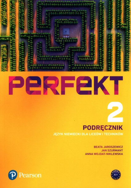 Perfekt 2 Język niemiecki Podręcznik + CDmp3 + kod (interaktywny podręcznik) Liceum Technikum - Jaroszewicz Beata, Szurmant Jan, Wojdat-Niklewska Anna | okładka