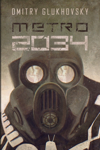 Metro 2034 - Dmitry Glukhovsky | okładka
