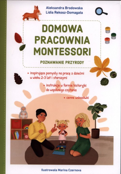 Domowa pracownia Montessori Poznawanie przyrody - Brodowska Aleksandra, Rekosz-Domagała Lidia | okładka