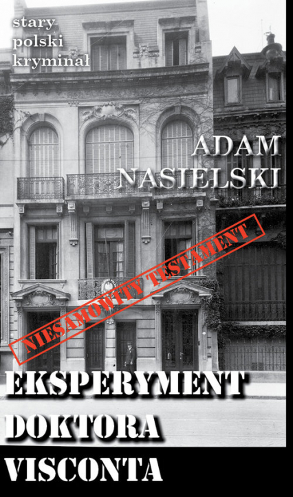 Eksperyment doktora Visconta - Adam Nasielski | okładka