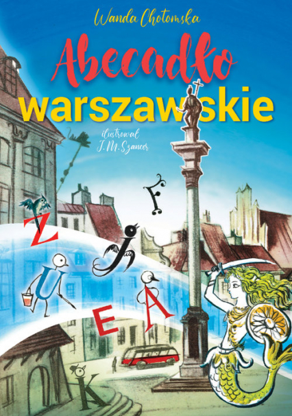 Abecadło warszawskie - Wanda Chotomska | okładka