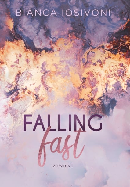 Falling fast - Bianca Iosivoni | okładka