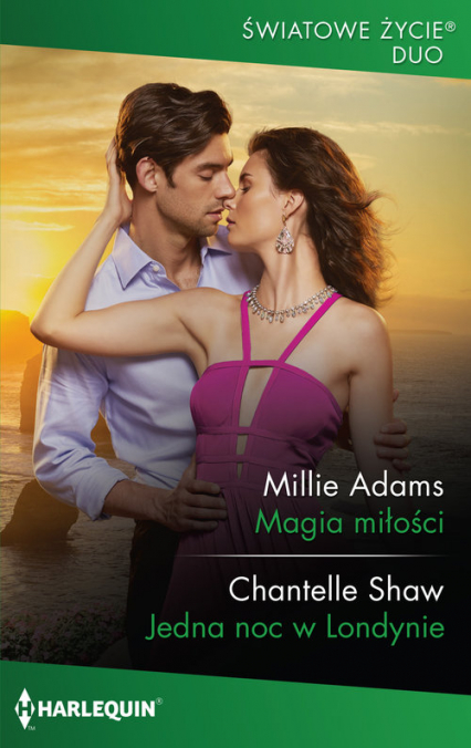 Magia miłości Światowe Życie Duo - Millie Adams; Chantelle Shaw | okładka