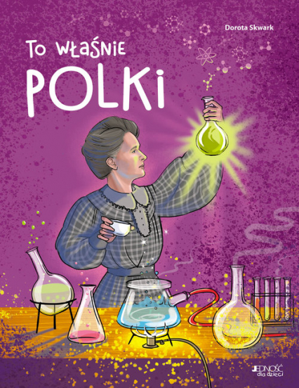 To właśnie Polki - Dorota Skwark | okładka