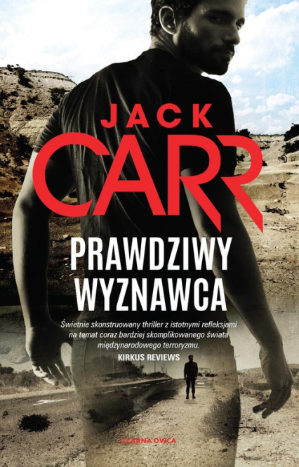 Prawdziwy wyznawca - Jack Carr | okładka