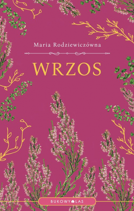 Wrzos - Maria Rodziewiczówna | okładka