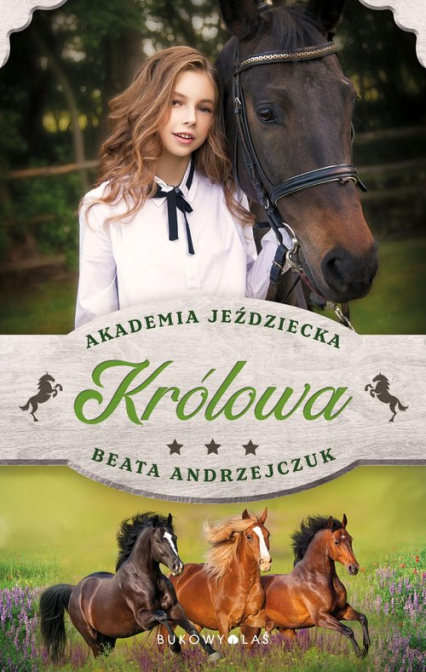 Akademia jeździecka Królowa mk. - Beata Andrzejczuk | okładka