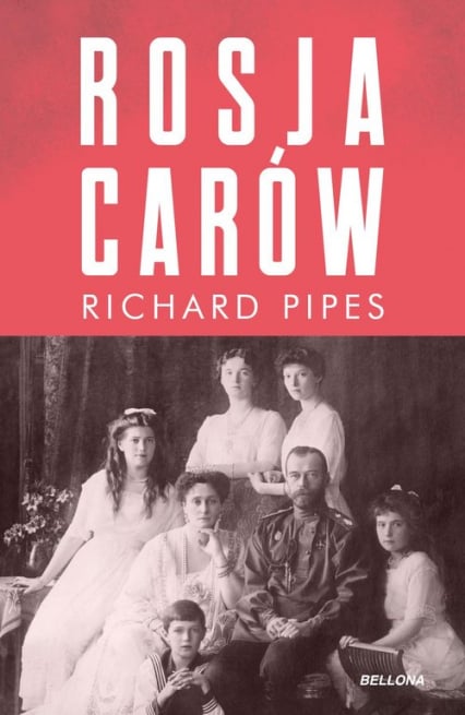 Rosja carów - Richard Pipes | okładka