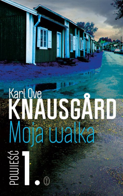Moja walka Księga 1 - Karl Ove Knausgård | okładka