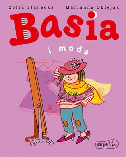 Basia i moda - Zofia Stanecka | okładka