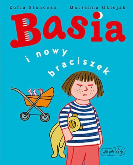 Basia i nowy braciszek - Zofia Stanecka | okładka