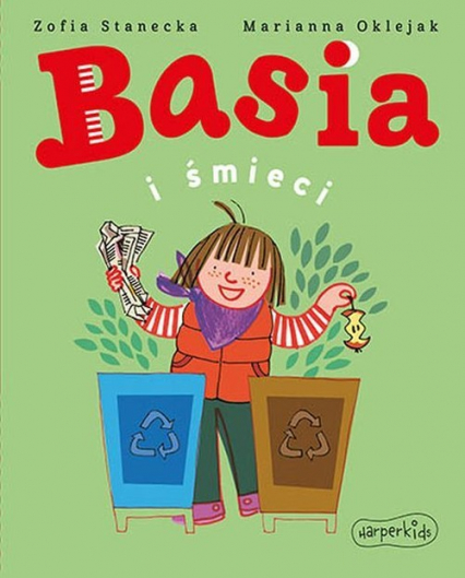 Basia i śmieci - Zofia Stanecka | okładka