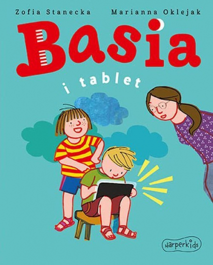Basia i tablet - Zofia Stanecka | okładka