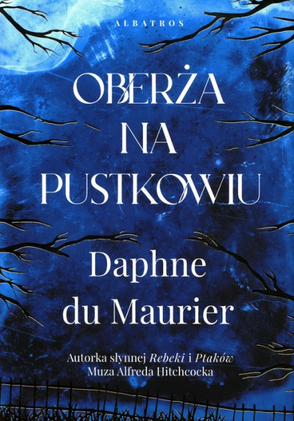 Oberża na pustkowiu - Daphne du Maurier | okładka