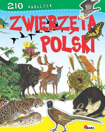 Zwierzęta Polski 210 naklejek - Robert Dzwonkowski | okładka
