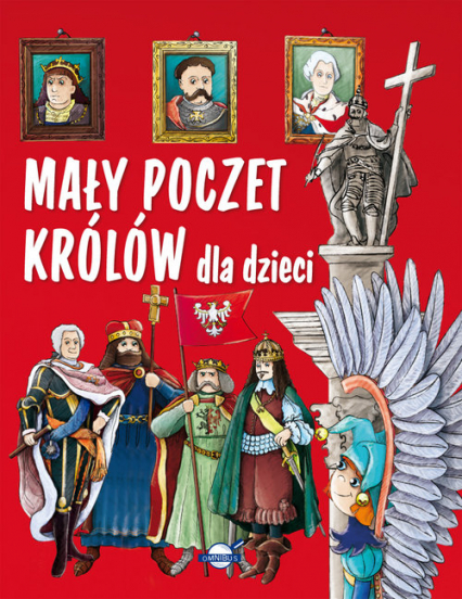 Mały poczet królów dla dzieci - Piotr Rowicki | okładka