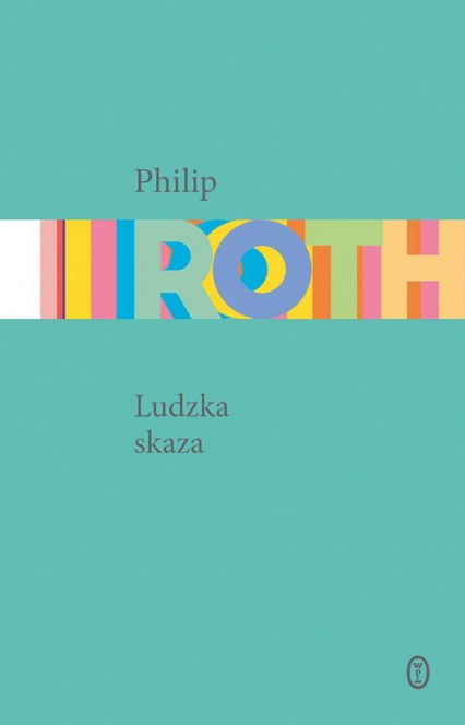 Ludzka skaza - Philip Roth | okładka