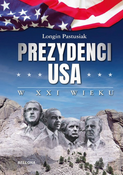 Prezydenci USA w XXI wieku - Longin Pastusiak | okładka