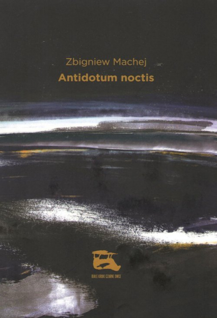 Antidotum noctis - Machej Zbigniew | okładka