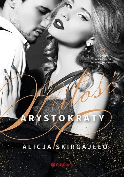 Miłość arystokraty - Alicja Skirgajłło | okładka