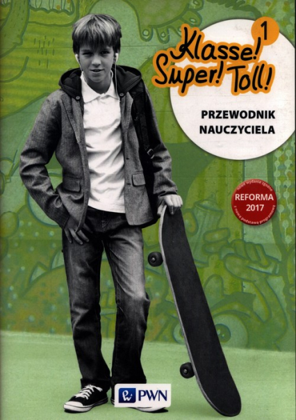 Klasse ! Super! Toll ! Przewodnik nauczyciela - BRAK | okładka