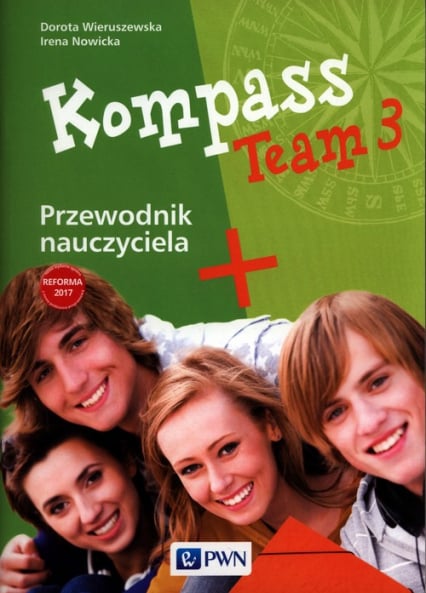 Kompass Team 3 Przewodnik nauczyciela - Nowicka Irena, Wieruszewska Dorota | okładka
