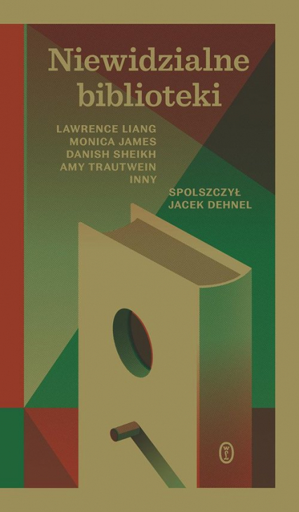 Niewidzialne biblioteki - Liang Lawrence, Sheikh Danish, Trautwein Amy | okładka