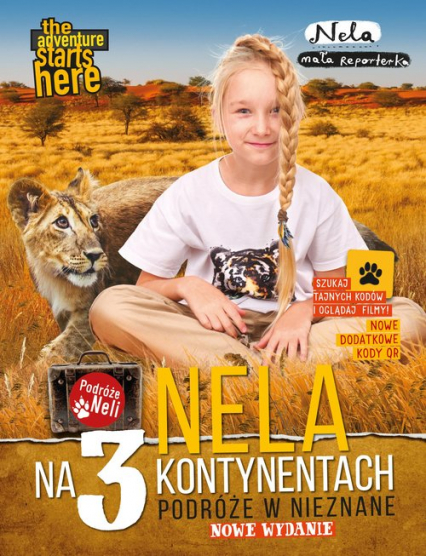 Nela na 3 kontynentach Nowe wydanie z dodatkowymi kodami QR - Nela Reporterka | okładka