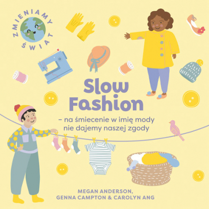 Slow Fashion na śmiecenie w imię mody nie dajemy naszej zgody - Megan Anderson | okładka