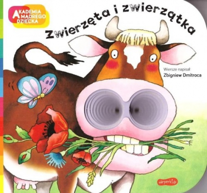 Zwierzęta i zwierzątka Akademia mądrego dziecka - Zbigniew Dmitroca | okładka